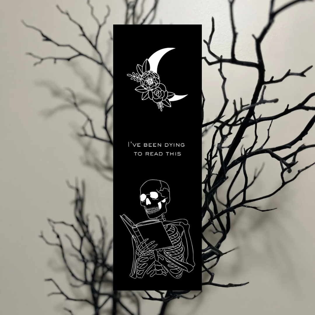 Bookmark: I've Been Dying To Read This