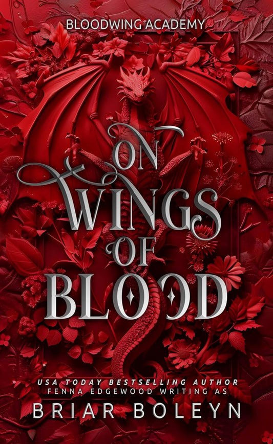 On Wings of Blood (Indie Cover/Bloodwing Academy 1)- Briar Boleyn