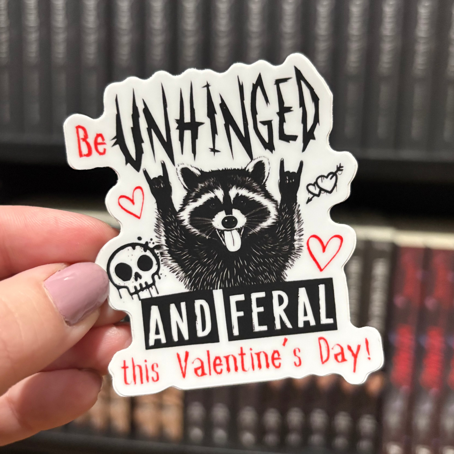 Vinyl Sticker: Feral Valentine's Day