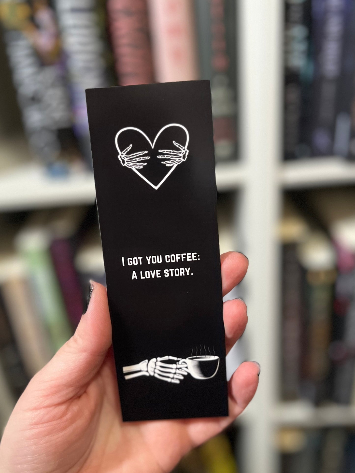 Bookmark: I Got You Coffee