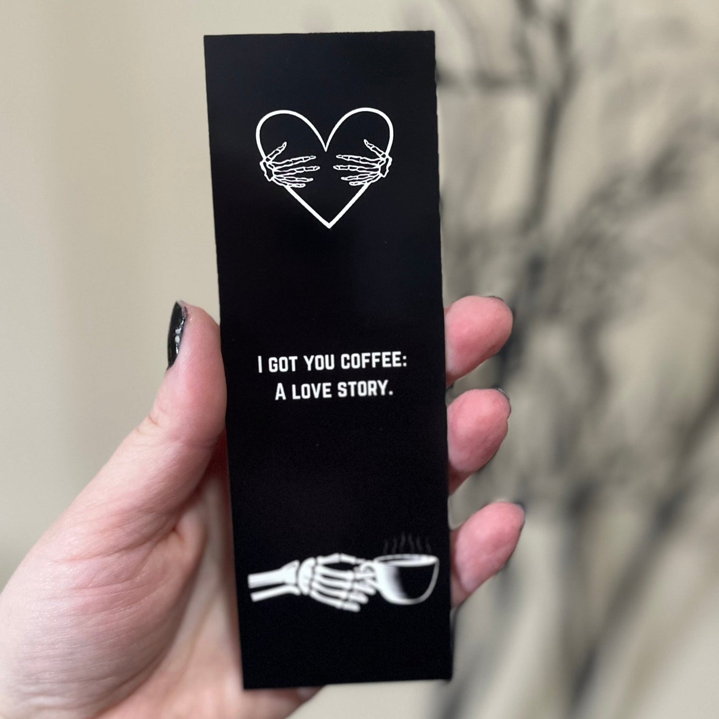 Bookmark: I Got You Coffee