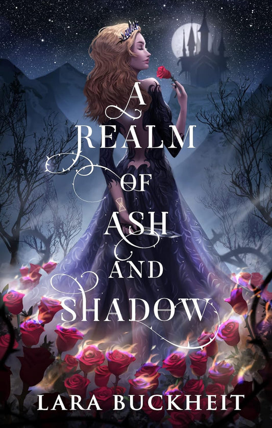 A Realm of Ash and Shadow - Lara Bucket