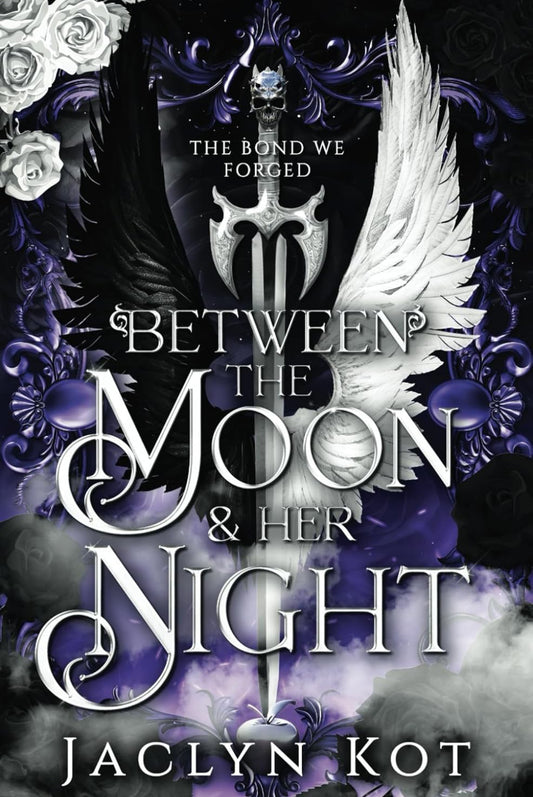 Between Her Moon & Her Night (Between Life & Death Series 3) - Jaclyn Kot
