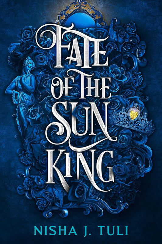 Fate of the Sun King ( Artefacts of Ouranos 3) - Nisha J. Tuli