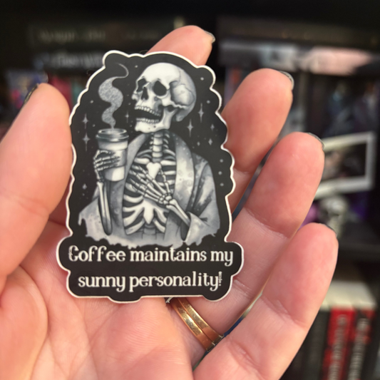Vinyl Sticker: Coffee Maintains My Sunny Personality