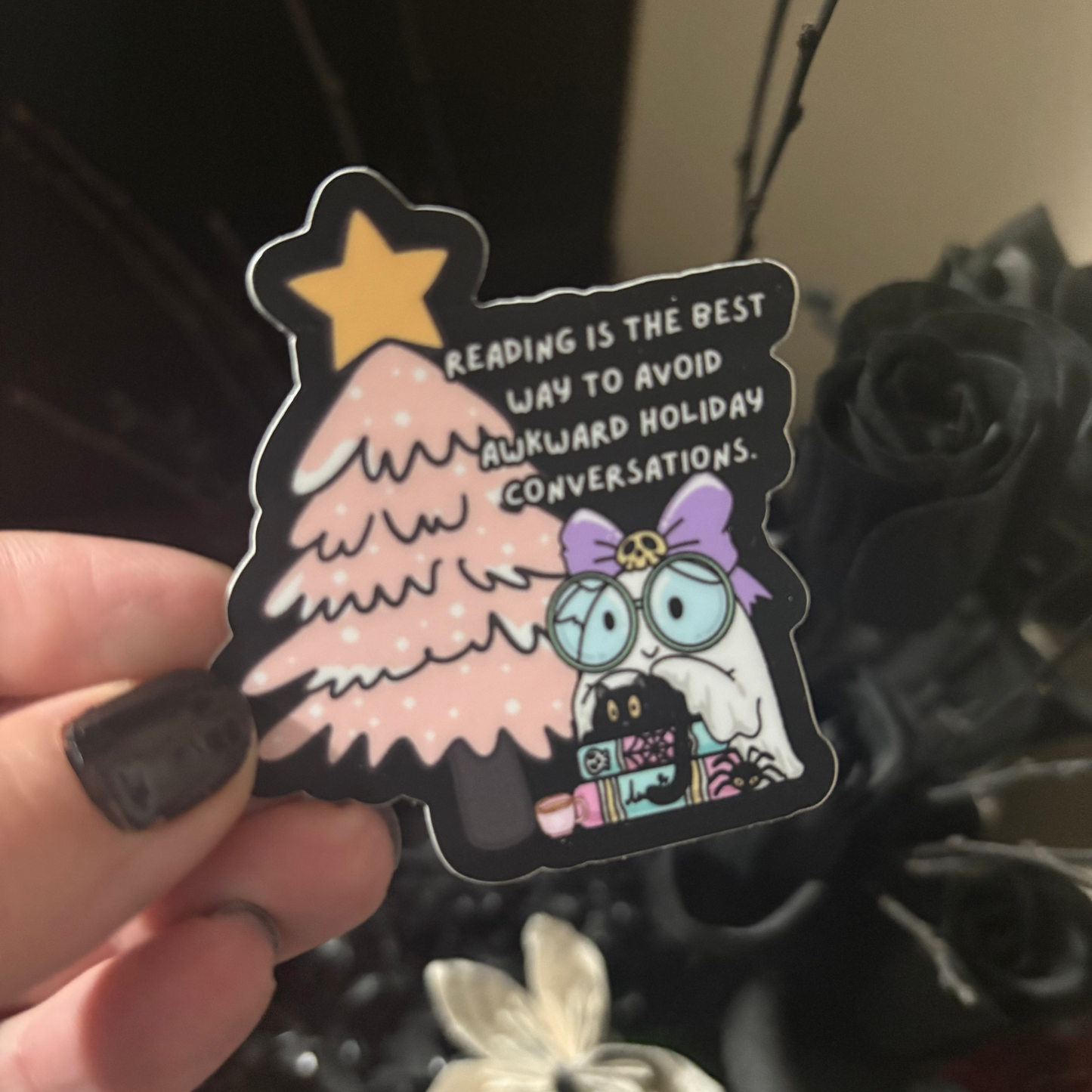 Vinyl Sticker: Reading Is The Best Way To Avoid Awkward Holiday Conversations