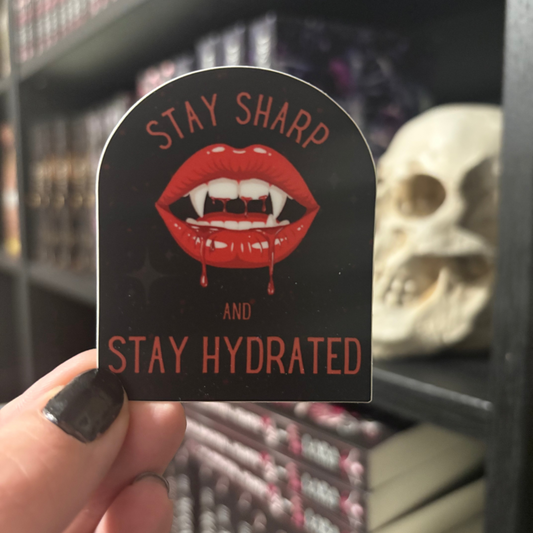 Vinyl Sticker:  Stay Sharp & Stay Hydrated