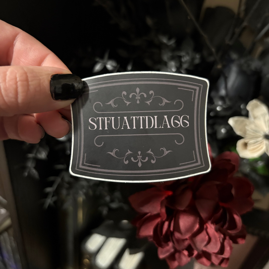 Vinyl Sticker: STFUATTDLAGG