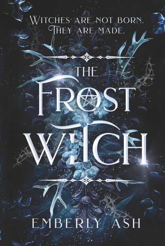The Frost Witch (The Covenants of Velora Book 1) - Emberly Ash