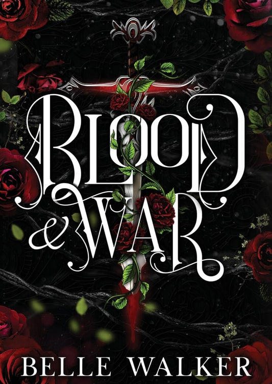 Blood & War - Belle Walker