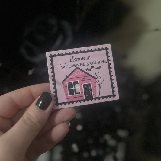 Vinyl Sticker: Home Is Where You Are