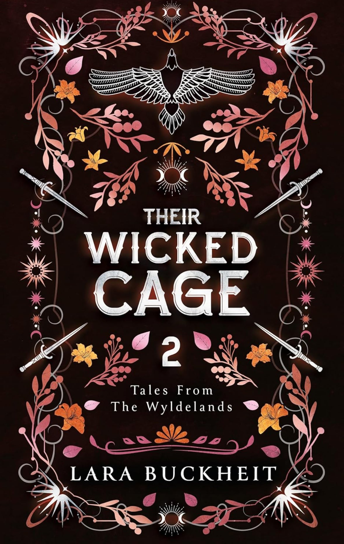 Their Wicked Cage (Tales From The Wyldelands 2) - Lara Buckheit