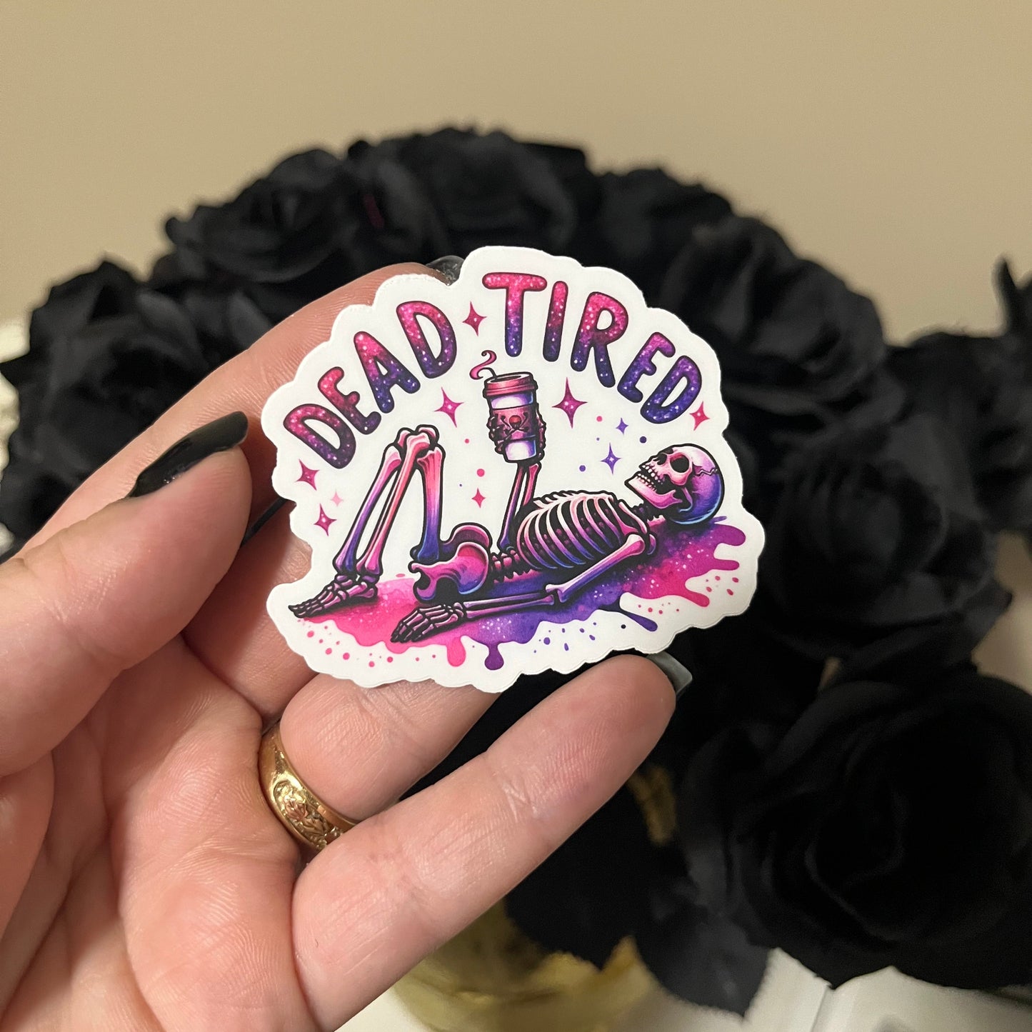 Vinyl Sticker: Dead Tired